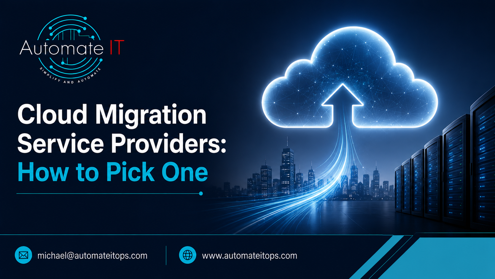 Cloud Migration Service Providers: How to Pick One 
